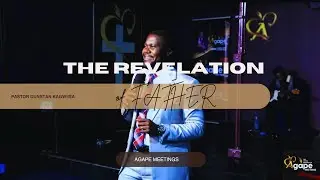The revelation of &ldquo;FATHER&rdquo; | Pastor Dunstan Kagwiisa |Agape Meetings 
