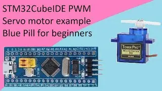27. Серводвигатель STM32CubeIDE. ШИМ с STM32F103C8T6