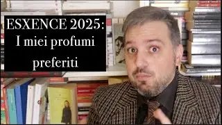 ESXENCE 2025: La mia esperienza e i profumi migliori alla fiera di Milano