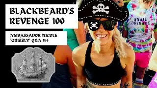 2021 Blackbeard's Revenge 100 Ambassador Grizzly Q&A #4