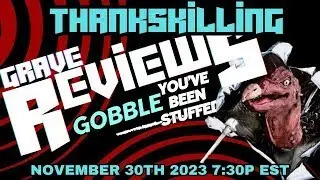 ThanksKilling a Grave Reviews Holiday Special