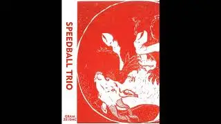 Speedball Trio Grind