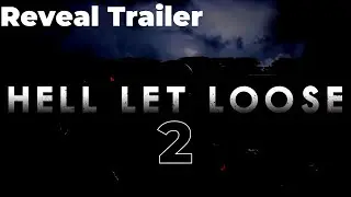 Hell Let Loose 2 - Reveal Trailer [APRIL FOOLS 2022]