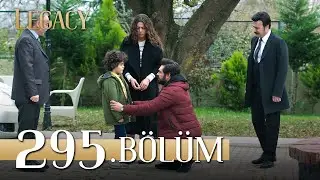 Emanet 295. B&ouml;l&uuml;m | Legacy Episode 295