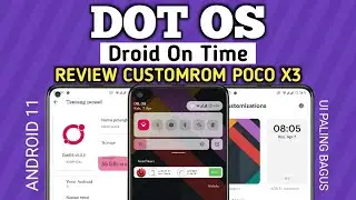 Review DotOS v5.0 Android 11 Customrom Poco X3 Nfc #ROMGAMING