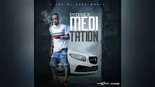Intence - Meditation (Clean Audio) November 2020