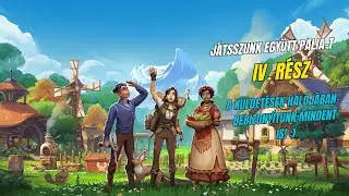 J&aacute;tsszunk egy&uuml;tt Palia-t  IV.r&eacute;sz - A k&uuml;ldet&eacute;sek h&aacute;l&oacute;jk&aacute;ban - Bebizony&iacute;tunk mindent is! :D