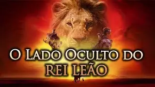 O Lado Espiritual Oculto do Rei Leão