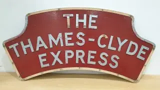 'The Thames-Clyde Express' Headboard Restoration Episode 1: A Jolly Good Clean!