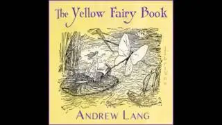 The Yellow Fairy Book (FULL Audioook)