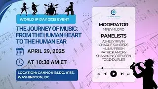 The Journey of Music: From the Human Heart to the Human Ear | Copyright Alliance World IP Day 2025