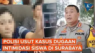 Polrestabes Surabaya Usut Kasus Dugaan Intimidasi Siswa oleh Pengusaha