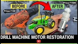 Drill Machine ki Motor se Tractor kaise Banaen | Drill Machine Moter Restoration |  @GranthVlogs-8