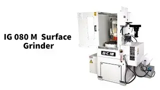 DCM Tech IG 080 M Rotary Surface Grinder