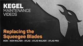 Replacing the Squeegee Blades (ATLAS PRO Walker, ATLAS / ATLAS Walker, IKON / IKON Walker)
