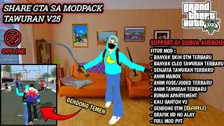 SHARE‼️GTA SA MODPACK TAWURAN V25 BANYAK SKIN DAN MOD TERBARU || CUMA 300MB!!