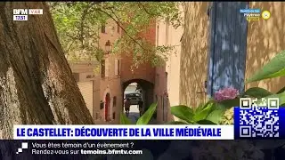 L'été chez nous: la découverte de la ville médiévale du Castellet