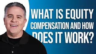 What Is Equity Compensation & How Does It Work? Simple Explanation!