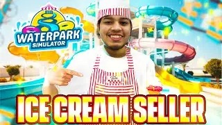 BUILDING AN ICE CREAM STALL IN MY WATER PARK -WATERPARKSIMULATOR-PART-8@phoenixlifeofgaming #phoenix
