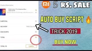 MI 5 rs sale New Auto Buy Script | Buy at 5 rs only | Best Mi offer 🔥
