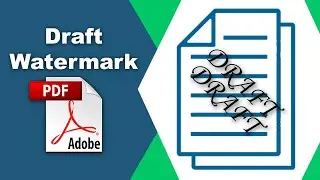 How to add a draft watermark in a pdf file (Edit PDF) using Adobe Acrobat Pro DC