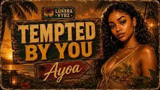 Ayoa &ndash; Tempted by You (Official Music & Lyric Video) - Produced by Bennie Mellies - Tropical Music