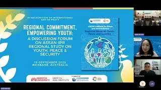 Regional Commitment, Empowering Youth A Discussion Forum on ASEAN IPR Regional Study on Youth, Peace