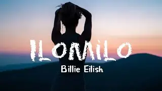 Billie Eilish - ilomilo (MBNN Remix) Lyrics
