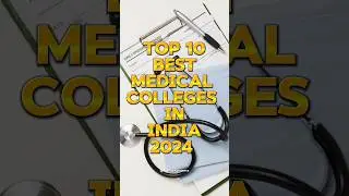 Top 10 Medical Colleges In India|2024|Top Medical Colleges| #shorts