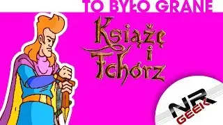 Książę i Tchórz - To bylo grane #105 (Stare Retro Gry)