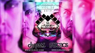 08. La Fusion Perfecta Vol.26 Dj Rajobos & Dj Nev Junio 2017