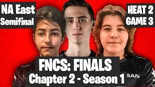Fortnite FNCS FINAL NA East Heat 2 Game 3 Highlights