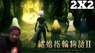 Kekkon Yubiwa Monogatari Season 2x2 Reaction ケッコンゆびわ物語