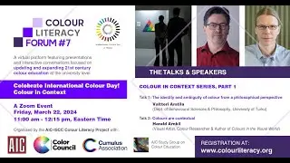 Colour Literacy Forum #7 - Colour in Context Series, Part 1. Spring 2024.