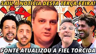 🚨TERÇA-FEIRA QUENTÍSSIMA E AGITADA DO TIMÃO! FONTE ACABA DE TRAZER A NOTÍCIA FIEL! SAMIR E CORINGÃO