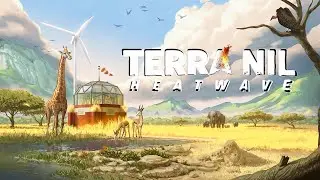 Is it Good?!! FIRST LOOK NEW UPDATE This Game is Like Factorio But in Reverse? | Terra Nil: Heatwave