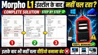 Morpho L1 Device Installation Windows 10 & 11 | Device Not Working After Installation❌ Fix All Issue
