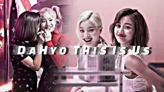 Twice Jihyo x Dahyun - This Is Us [ DaHyo ] Sweet Moments FMV