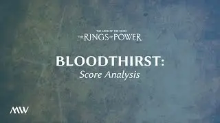 Bloodthirst - The Rings of Power Score Breakdown
