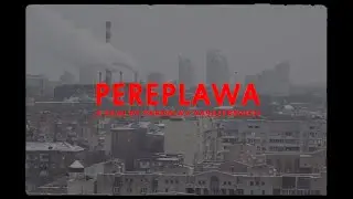 PEREPLAWA  Trailer