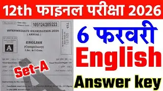 6 February Class 12th English Answer key 2026 | 6 Feb Class 12th English All Set A Answer key 2026