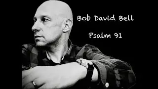 Psalm 91 He Who Dwells
