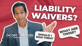 Should you REALLY sign a liability waiver? | Jacoby & Meyers Los Angeles