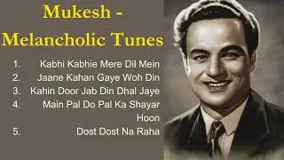 Mukesh - Timeless Classics | Evergreen Bollywood Hits
