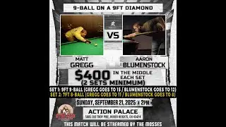 Matt Gregg vs Aaron Blumenstock - 9ft 9-Ball & 7ft 8-Ball sets 9/21/2
