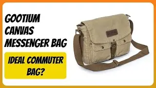 REVIEW (2026): GOOTIUM Canvas Messenger Bag. Features.