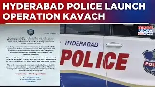 Hyderabad Police Roll Out &lsquo;Op Kavach&rsquo;; 5,000 Personnel Deployed for Massive Citywide Checks