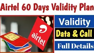 Airtel 60 Days Validity Recharge Plan // Airtel 60 Days Data Recharge Plan