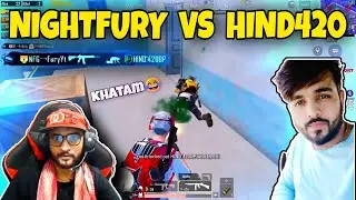 NIGHTFURY VS HIND420 | NFG vs HIND | KHATAM😂 | FURY KILLED HIND420 | Nightfury+hind gaming |MN squad