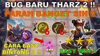 BUG THARZ SKILL 2 TERBARU !! PASTI DAPAT BINTANG 3 !! PAKE AJA COMBO MAGIC CHESS TERKUAT 2021 INI !!